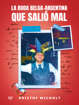 cover image of La boda belga-argentina que salió mal